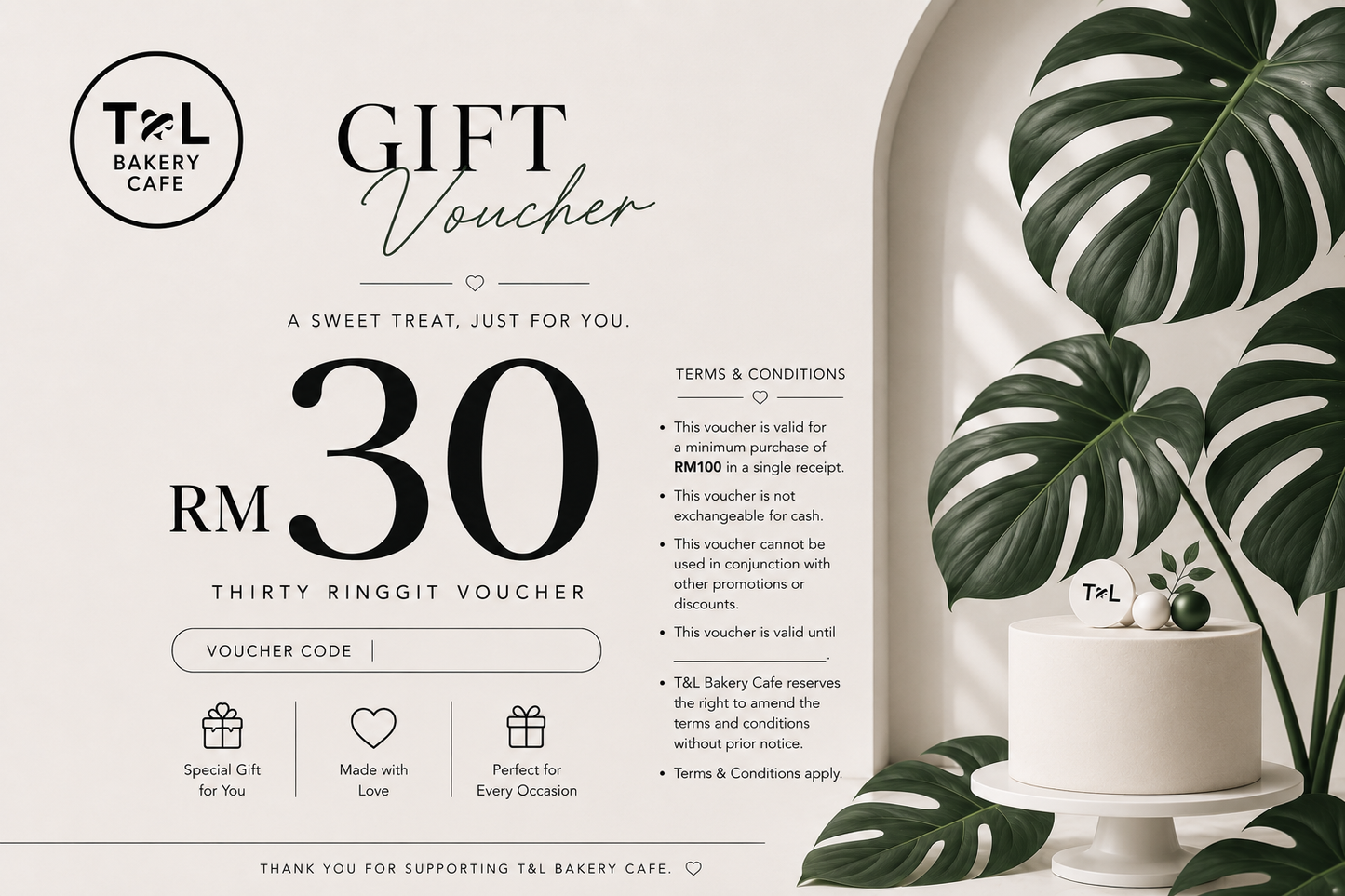 T&L Bakery Cafe Gift Voucher – RM30